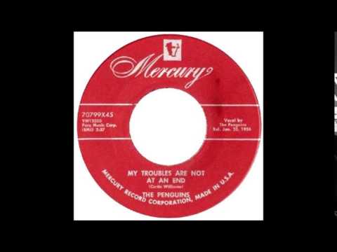 The Penguins — Penguins -  My Troubles Are Not At End / She's Gone Gone  1956 MERCURY 70799