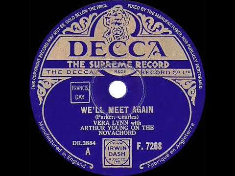 Vera Lynn — 1st RECORDING OF: We’ll Meet Again - Vera Lynn (1939 version)