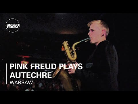 Pink Freud — Pink Freud Plays Autechre Boiler Room Warsaw x RMBA Weekender Live Set