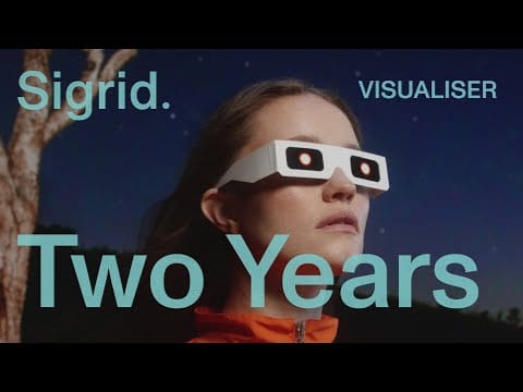 Sigrid — Two Years