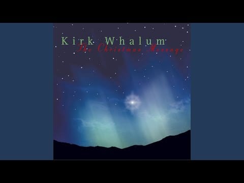 Kirk Whalum — We Three Kings