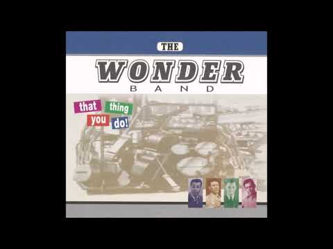The Wonder Band (2) — The Wonder Band - That Thing You Do! (Dance Version) (1997)