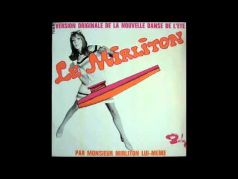 Monsieur Mirliton — MONSIEUR MIRLITON - LE MIRLITON
