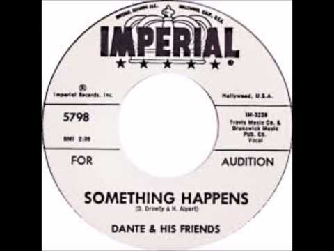 Dante & His Friends — DANTE AND HIS FRIENDS - SOMETHING HAPPENS / ARE YOU JUST MY FRIEND - IMPERIAL 5798 - 1961