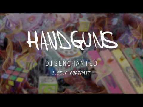 Handguns — Handguns "Self Portrait"