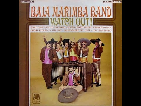 Baja Marimba Band — Julius Wechter/Baja Marimba Band :: Watch Out!
