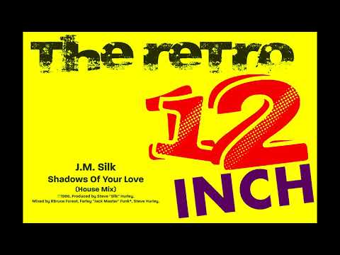 J.M. Silk — J.M. Silk - Shadow Of Your Love (House Mix)
