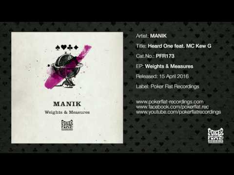 M A N I K — MANIK: Heard One feat. MC Kew G