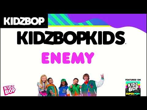 KIDZ BOP Kids — KIDZ BOP Kids Ft. J.I.D.- Enemy (Pseudo Video) [KIDZ BOP Super POP!]