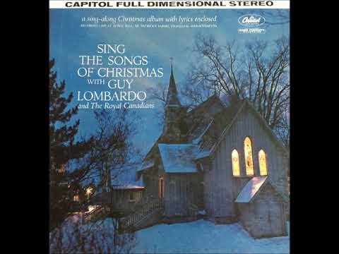 Guy Lombardo And His Royal Canadians — Jingle Bells ~ Guy Lombardo and The Royal Canadians (1960)