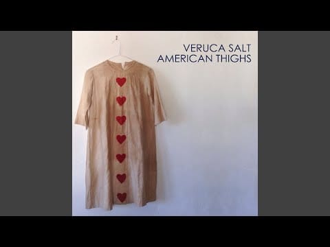 Veruca Salt — Forsythia