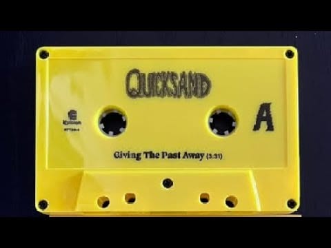 Quicksand (3) — quicksand – giving the past away / feliz (2022)
