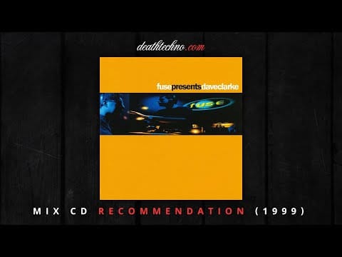 Dave Clarke — DT:Recommends | fuse presents - Dave Clarke (1999) Mix CD
