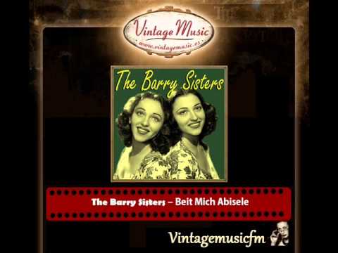 The Barry Sisters — The Barry Sisters – Beit Mich Abisele