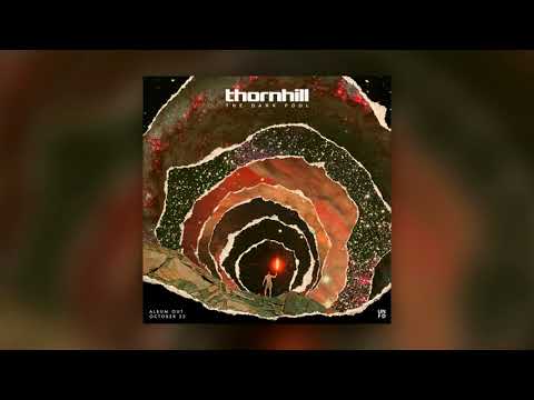 Thornhill — Thornhill - Dark Pool (Full album Stream)