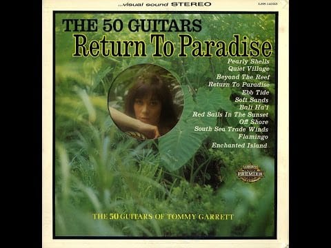 The 50 Guitars Of Tommy Garrett — Red Sails In The Sunset (06/12) / Return To Paradise (The 50 Guitars Of Tommy Garrett)