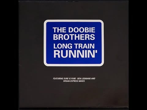 The Doobie Brothers — The Doobie Brothers - Long Train Runnin' (Sure Is Pure 12" Mix) / 1993 | Norbi's Vinyls