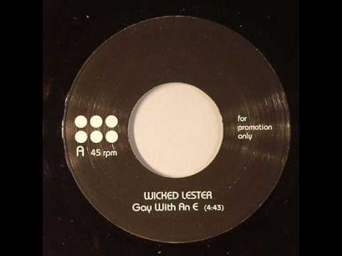 Wicked Lester — Wicked Lester - Gay With An E