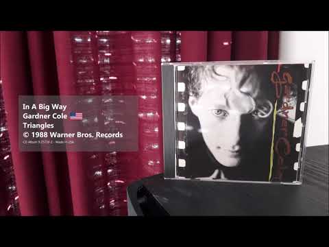 Gardner Cole — Gardner Cole - In A Big Way (1988)