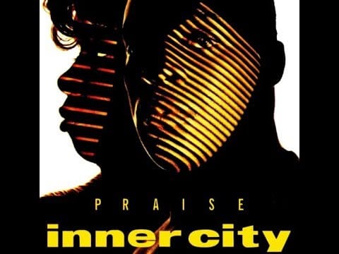 Inner City — Inner City   Praise LP Version