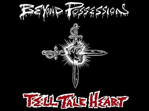 Beyond Possession — Beyond Possession - Tell Tale Heart EP (1985) FULL EP