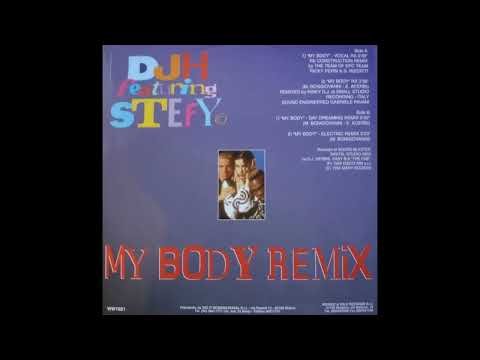 DJ H. Feat. Stefy — DJ H. Feat. Stefy - My Body (Day Dreaming Remix)