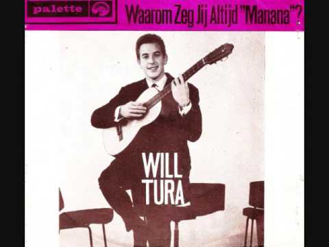 Will Tura — Will Tura // Waarom zeg jij altijd MAÑANA ?