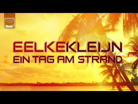 Eelke Kleijn — Eelke Kleijn 'Ein Tag Am Strand' play on Pete Tong's BBC Radio 1 Show