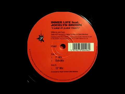 Inner Life — Inner Life Featuring Jocelyn Brown - I Like It (Like That) (Dub Mix)