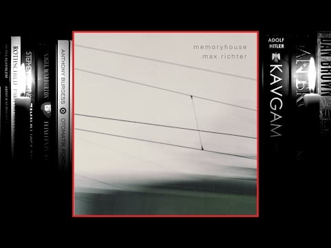 Max Richter — Max Richter - Memoryhouse (Full Album) 2002