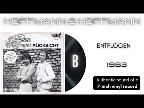 Hoffmann & Hoffmann — Hoffmann & Hoffmann - Entflogen [7'' vinyl]