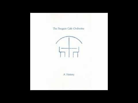 Penguin Cafe Orchestra — Penguin Cafe Orchestra - The toy