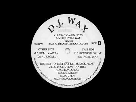 D.J. Wax — DJ Wax - Living In War (CMC Promotions)