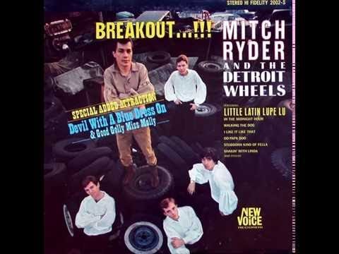 Mitch Ryder & The Detroit Wheels — Mitch Ryder & the Detroit Wheels - 04 Ooh Poo Pah Doo (HQ)