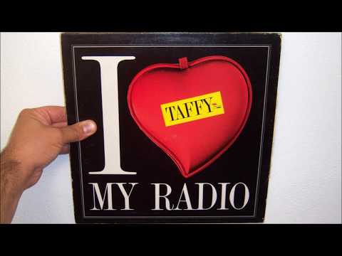 Taffy — Taffy - I love my radio (1985 Bongoh, oh, oh my guy)