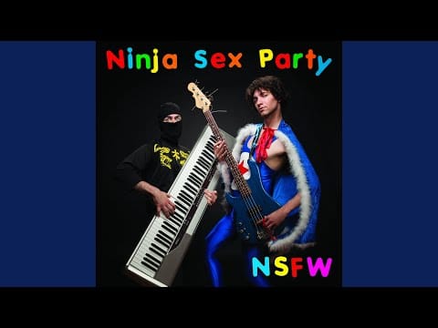 Ninja Sex Party — Outroduction