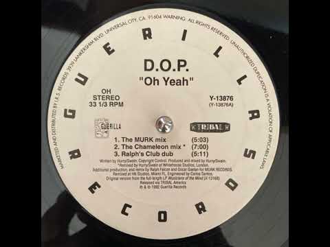 D.O.P. — D.O.P.  – Oh Yeah (Ralph's Club Dub)