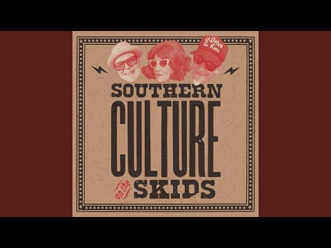 Southern Culture On The Skids — Shotgun (2018 B.C.)