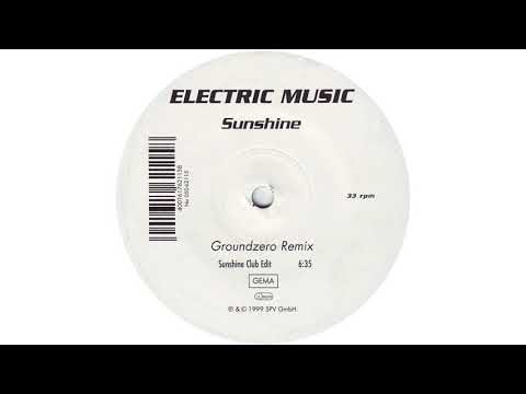 Elektric Music — Electric Music ‎– Sunshine (Groundzero Remix) Very rare!