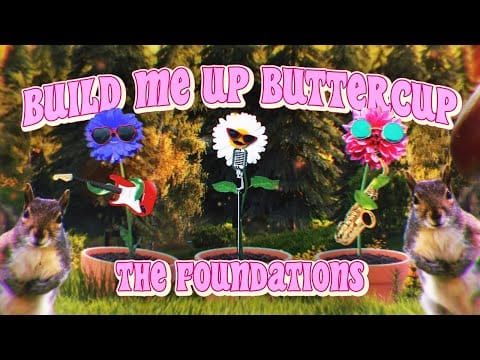 The Foundations — The Foundations - Build Me Up Buttercup (Official Lyrics Video)