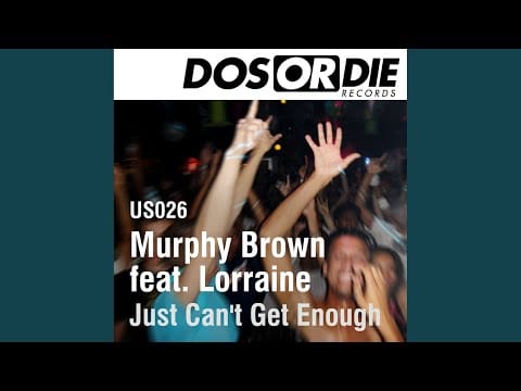 Murphy Brown — Just Can't Get Enough (Niels Van Gogh Remix)
