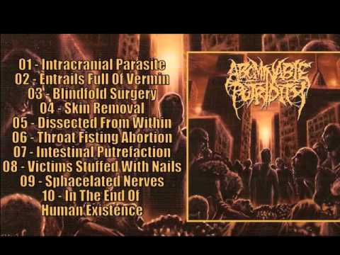 Abominable Putridity — Abominable Putridity ~ In The End Of Human Existence (Full Album)