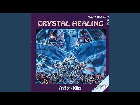 Anthony Miles — Crystal Deva
