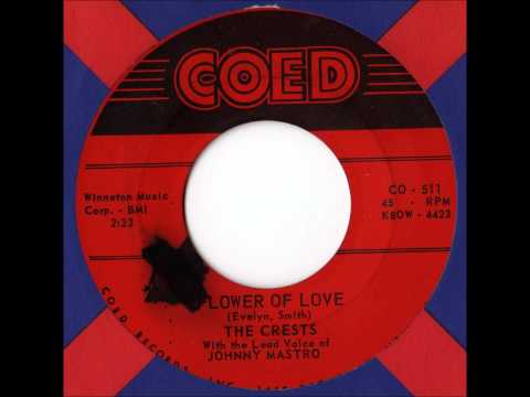The Crests — The Crests - Flower Of Love