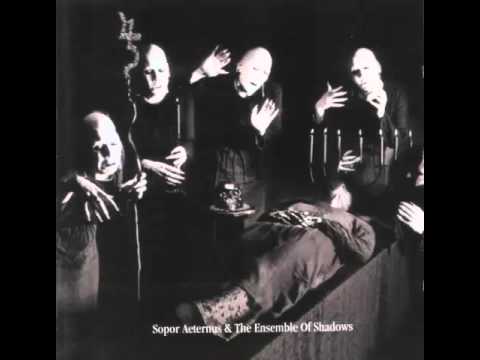 Sopor Aeternus & The Ensemble Of Shadows — Sopor Aeternus & The Ensemble Of Shadows - Dead Lover's Sarabande (Face One and Face Two)