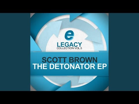 Scott Brown — Detonated (Original Mix)