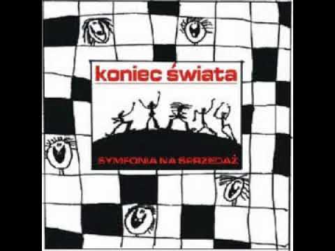 Koniec Świata — Koniec Świata - Wschód (Symfonia na Sprzedaż)