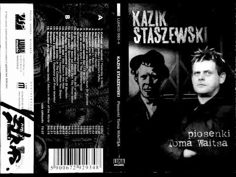 Kazik Staszewski — Kazik Staszewski - Piosenki Toma Waitsa (2003) FULL ALBUM