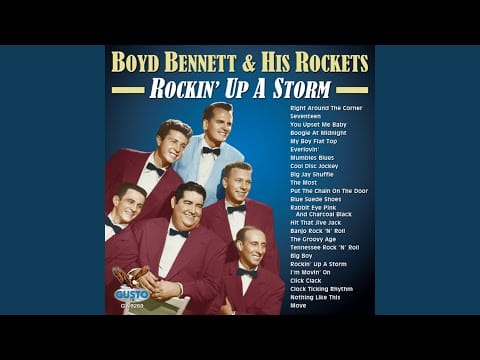 Boyd Bennett And His Rockets — Rockin' Up A Storm