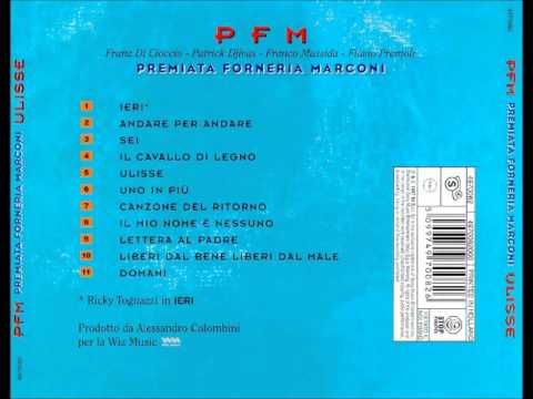 Premiata Forneria Marconi — PFM - Il cavallo di legno (Ulisse - 1997)